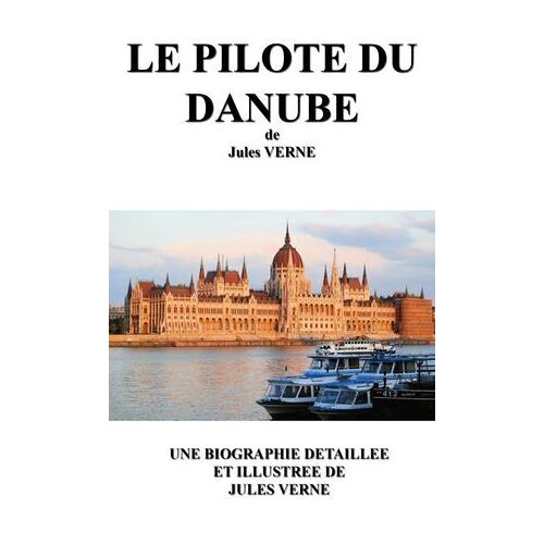 Le Pilote Du Danube