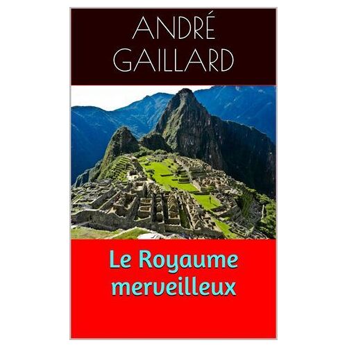 Le Royaume Merveilleux