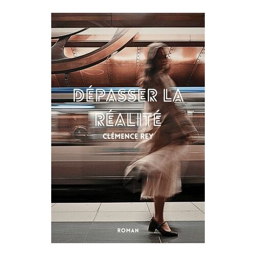 Dépasser La Réalité