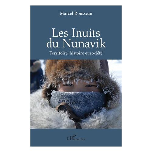Les Inuits Du Nunavik