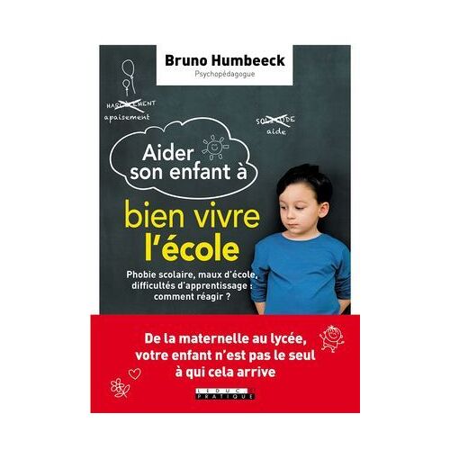 Aider Son Enfant À Bien Vivre L'école