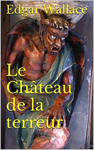 Le Château De La Terreur