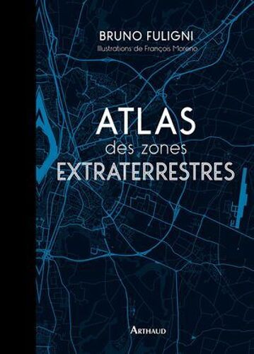 Atlas Des Zones Extraterrestres