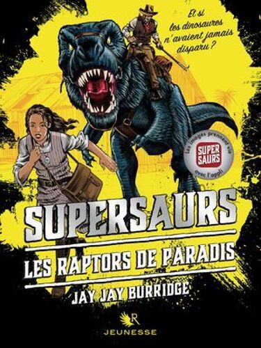 Supersaurs - Tome 1