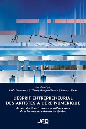 L'esprit Entrepreneurial Des Artistes À L'ère Numérique