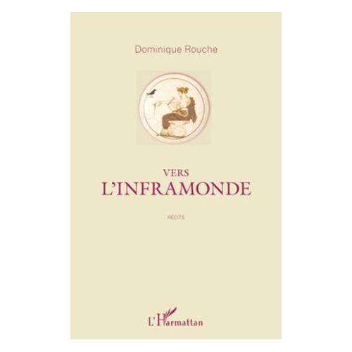 Vers L'inframonde Recits
