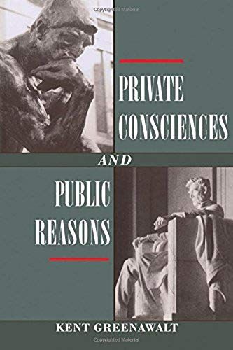 Private Consciences And Public Reasons