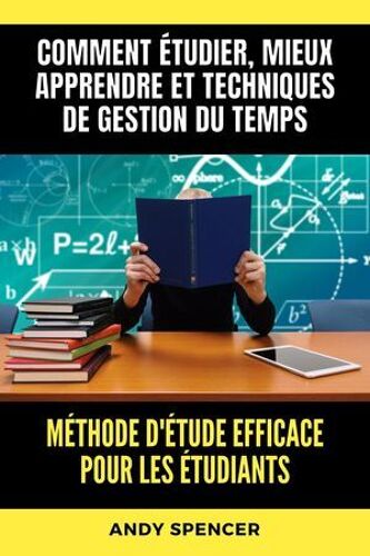 Méthode D'étude Efficace Pour Les Étudiants