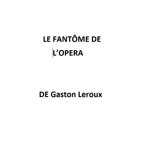 Le Fantôme De L'opéra