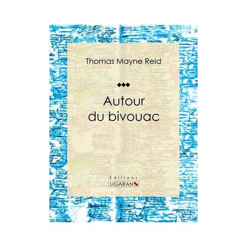 Autour Du Bivouac