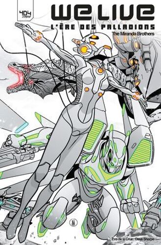 We Live - L'ère Des Palladions - Tome 2