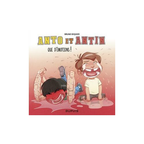 Anto Et Antin - Tome 3 - Que D'émotions !