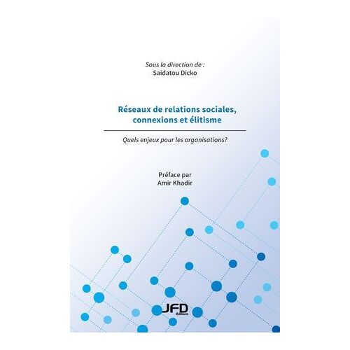 Réseaux De Relations Sociales, Connexions Et Élitisme