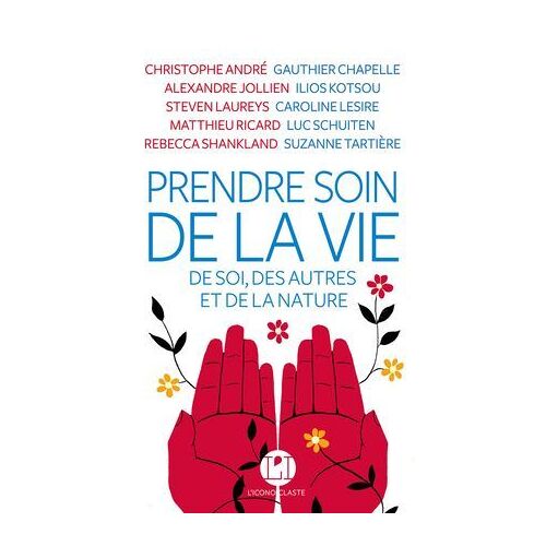 Prendre Soin De La Vie