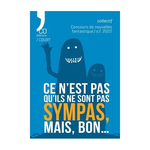 Ce N'est Pas Qu'ils Ne Sont Pas Sympas, Mais, Bon¿