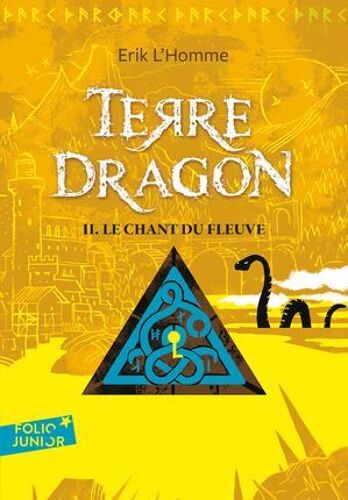 Terre-Dragon (Tome 2) - Le Chant Du Fleuve