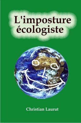 L'imposture Écologiste