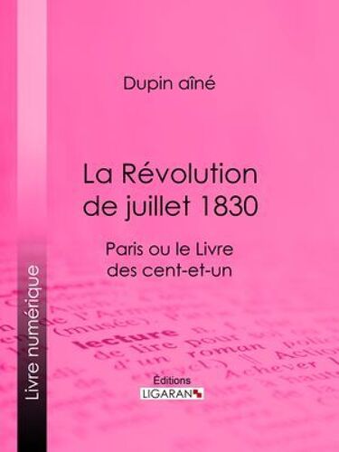 La Révolution De Juillet 1830