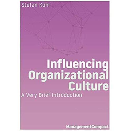 Influencing Organizational Culture
