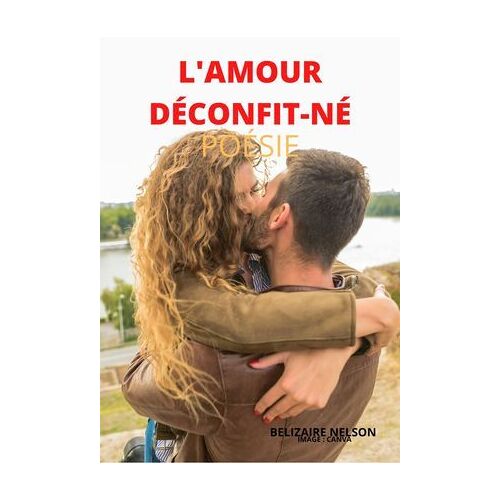 L'amour Déconfit-Né