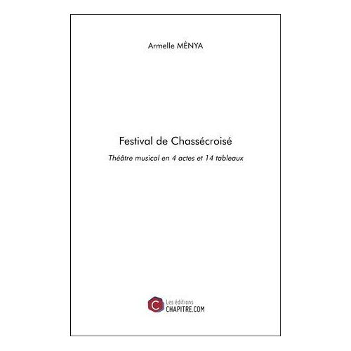 Festival De Chassécroisé