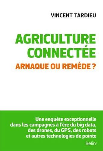 Agriculture Connectée. Arnaque Ou Remède ?