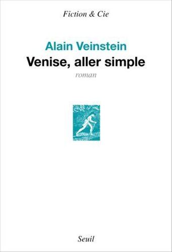 Venise, Aller Simple