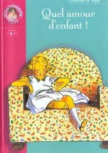 Quel Amour D'enfant !