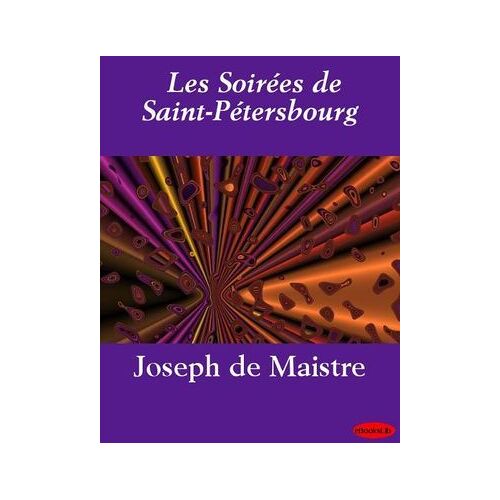 Les Soirées De Saint-Pétersbourg