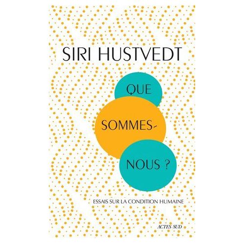 Que Sommes-Nous ?