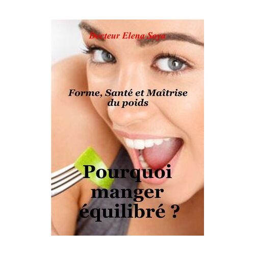 Pourquoi Manger Équilibré ?