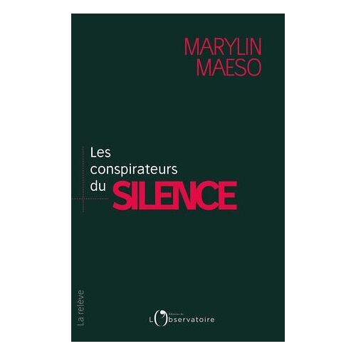 Les Conspirateurs Du Silence