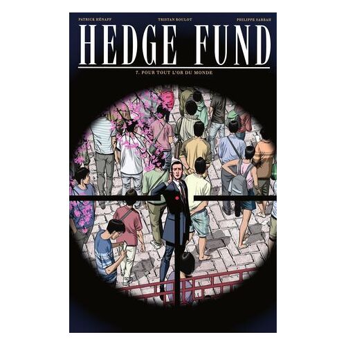 Hedge Fund - Tome 7