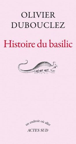 Histoire Du Basilic