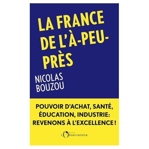 La France De L'à-Peu-Près