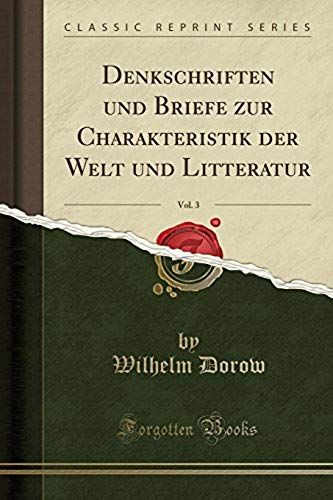 Dorow, W: Denkschriften Und Briefe Zur Charakteristik Der We