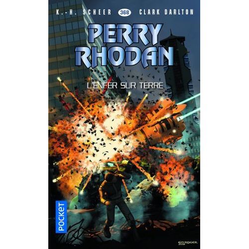 Perry Rhodan - Numéro 368 L'enfer Sur Terre