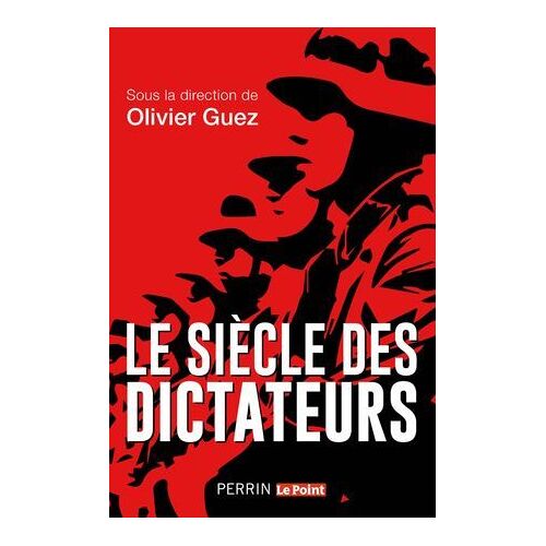 Le Siècle Des Dictateurs