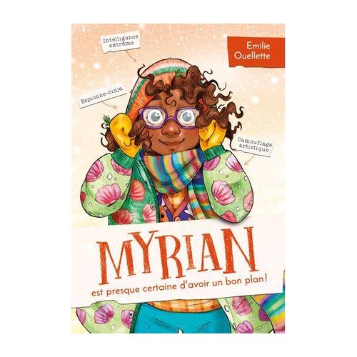 Myrian Est Presque Certaine D'avoir Un Bon Plan !