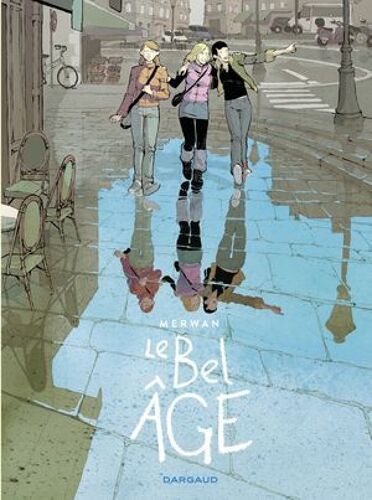 Le Bel Âge - Intégrale