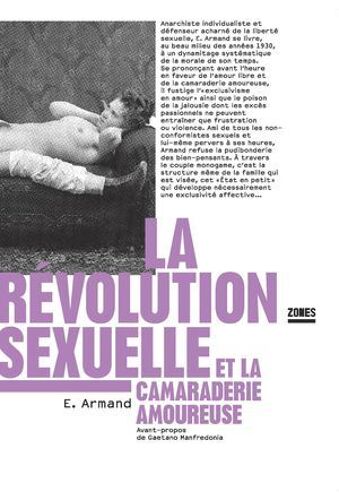 La Révolution Sexuelle Et La Camaraderie Amoureuse