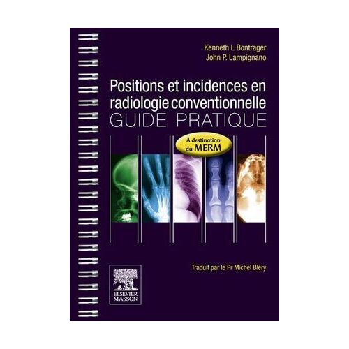 Positions Et Incidences En Radiologie Conventionnelle