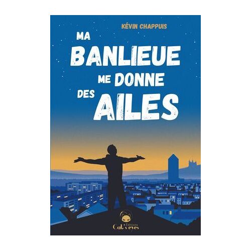 Ma Banlieue Me Donne Des Ailes