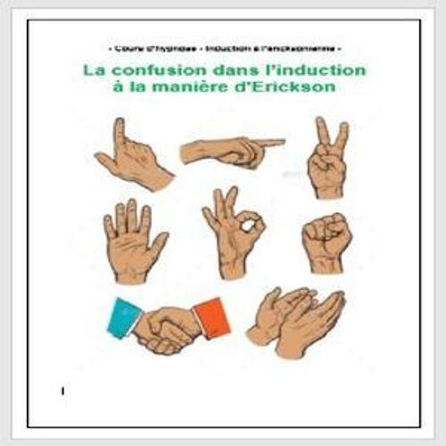 Une Induction Et Confusion Par Les Doigts À La Manière D'erickson