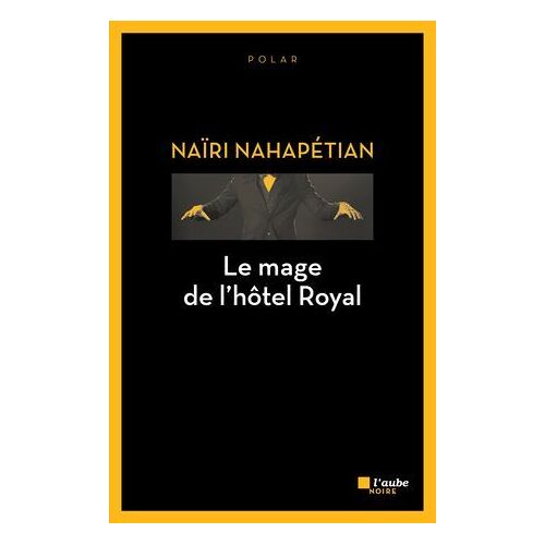 Le Mage De L'hôtel Royal
