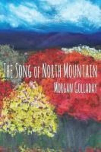 The Song Of North Mountain