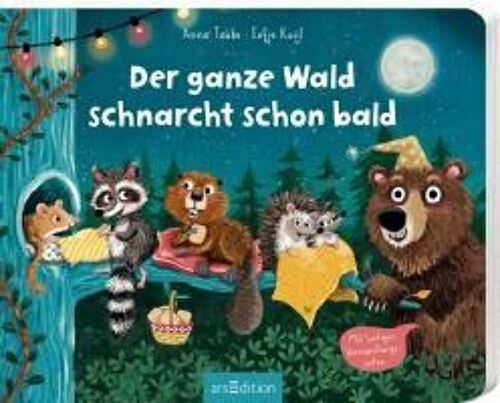 Der Ganze Wald Schnarcht Schon Bald