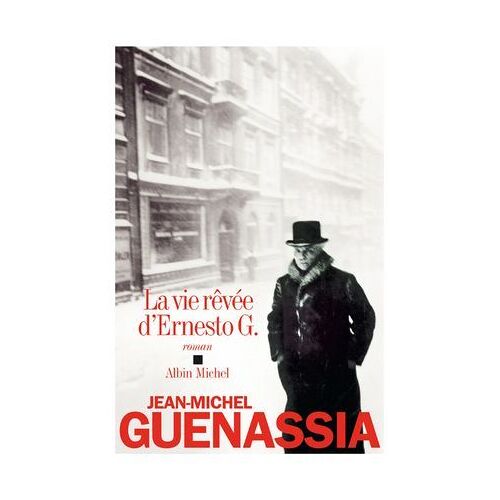 La Vie Rêvée D'ernesto G.