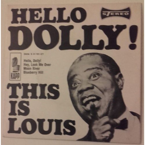 Hello Dolly!....This Is Louis