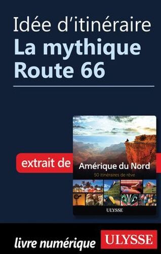 Idée D'itinéraire - La Mythique Route 66